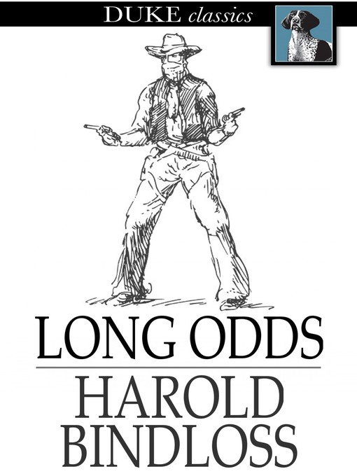 Title details for Long Odds by Harold Bindloss - Wait list